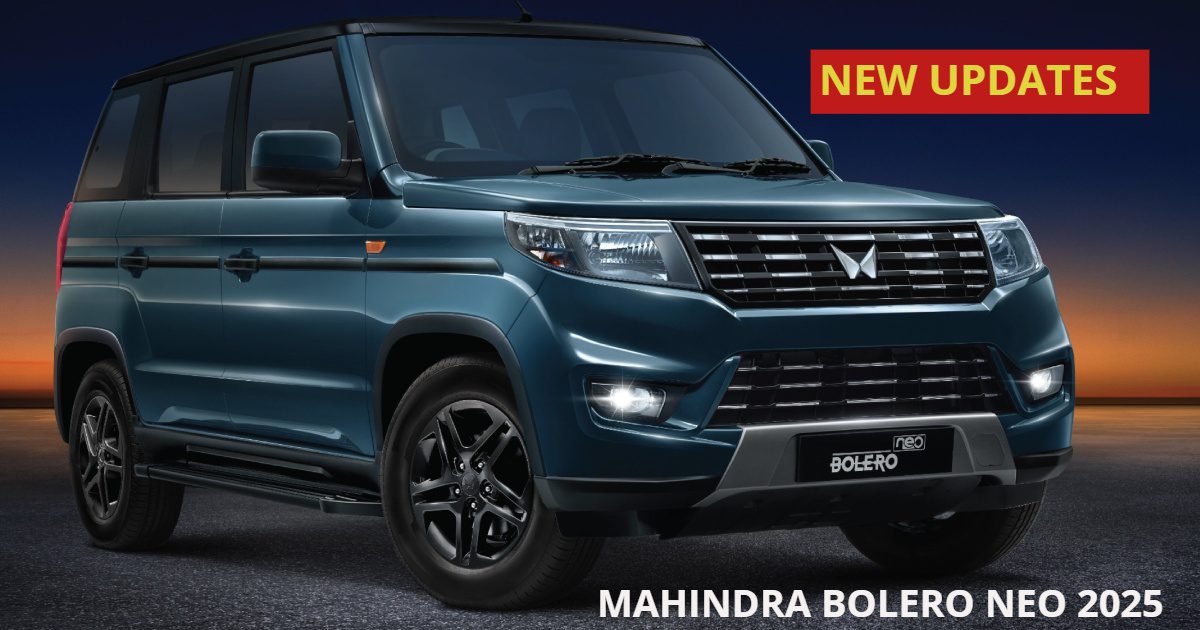 Bolero Neo 2025 Review – ₹8.49 लाख में भरोसे, ताकत और नए लुक का बेहतरीन मेल