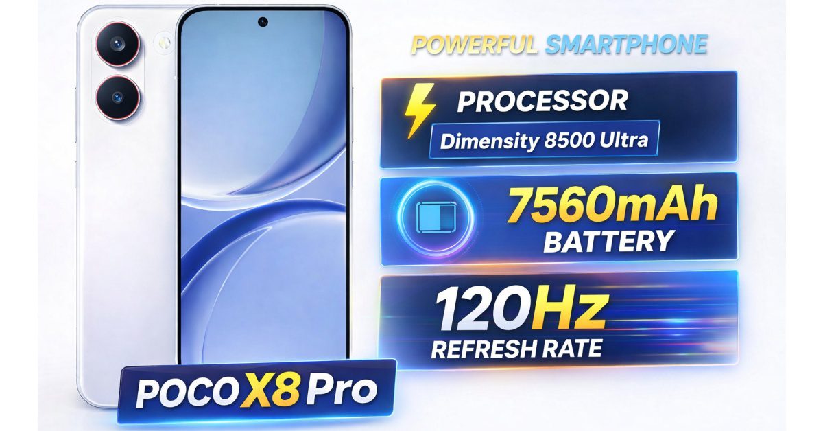 Redmi Turbo 5 (Poco X8 Pro) : दमदार डिस्प्ले, फ्लैगशिप परफॉर्मेंस और 7560mAh बैटरी के साथ एक पावरफुल स्मार्टफोन