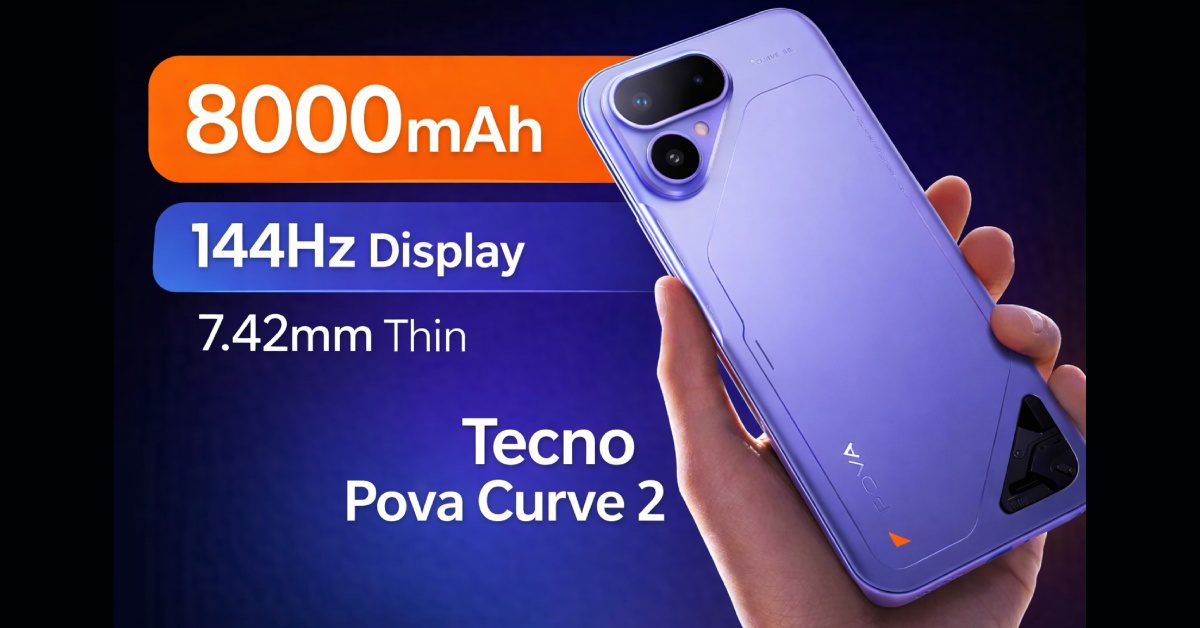 Tecno Pova Curve 2 5G: 8000mAh बैटरी और 144Hz कर्व्ड AMOLED के साथ मिड-रेंज में नया धमाका